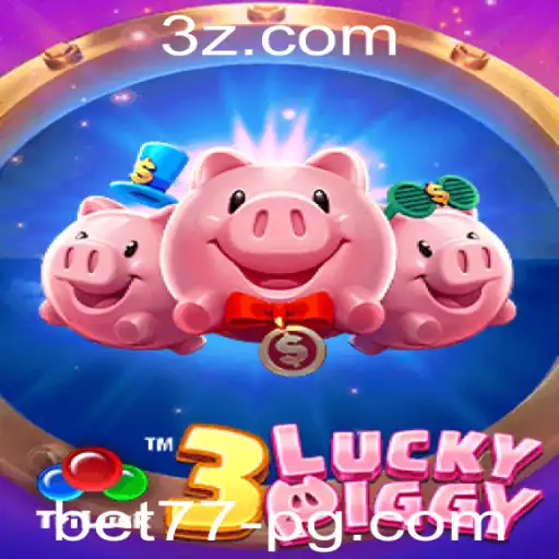 Descubra a Emoção de Jogar 3LUCKYPIGGY com a Plataforma Bet77