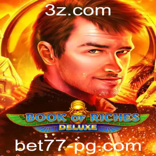 Explorando o Fascinante Mundo de Book of Riches Deluxe e a Experiência bet77