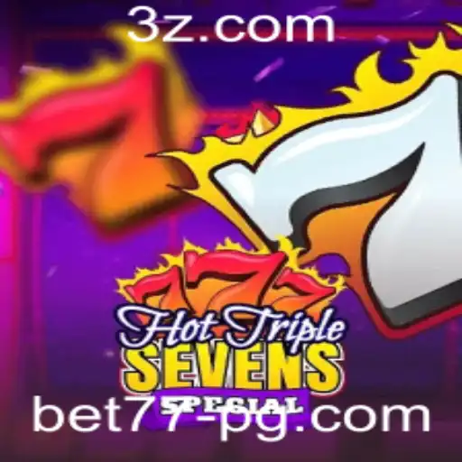 Descubra o Fascinante Mundo de 'HotTripleSevensSpecial' e o Charme de Bet77